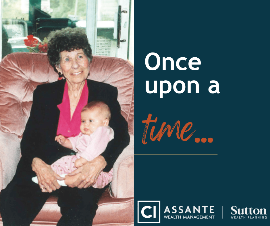 Once upon a time... • Sutton Wealth Planning